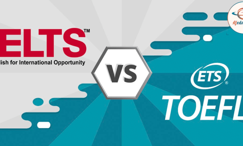 ماهي الاختلافات بين اختبارات IELTS و TOEFL؟